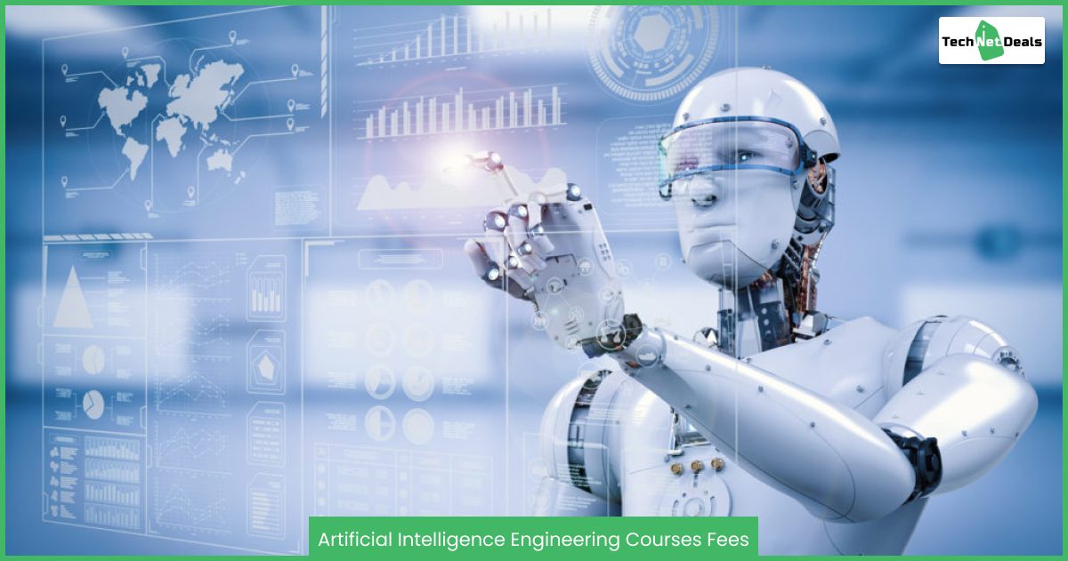 Artificial Intelligence Engineering Courses Fees