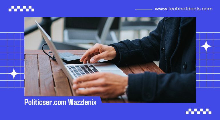 Politicser.com Wazzlenix