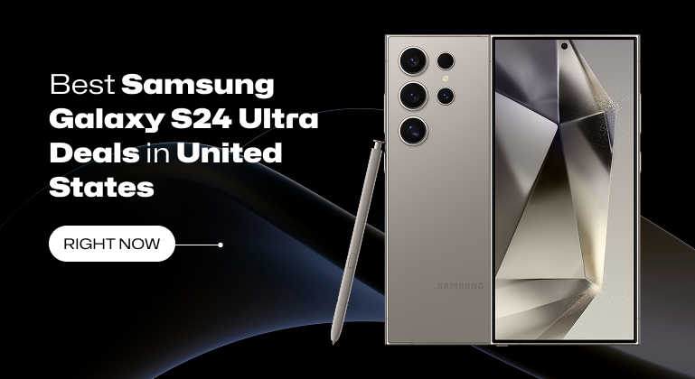 Galaxy S24 Ultra Deals