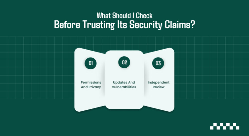 What Should I Check Before Trusting Its Security Claims