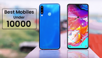Top 10 Best Mobiles Under 10000 in India